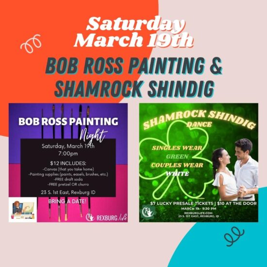 Bob Ross Painting and Shamrock Shindig.